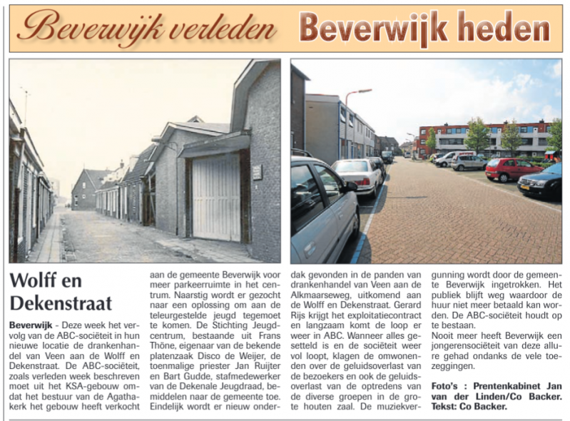 Wolff en Dekenstraat
Uit de Beverwijker van 5 juni 2014
