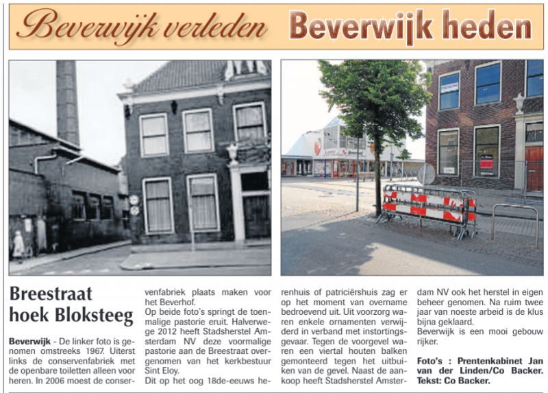 Breestraat hoek Bloksteeg
Uit de Beverwijker 12 juni 2014
