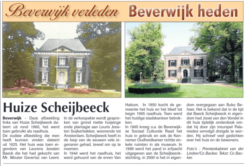 Huize Scheijbeeck
Uit de Beverwijker 7 augustus 2014
