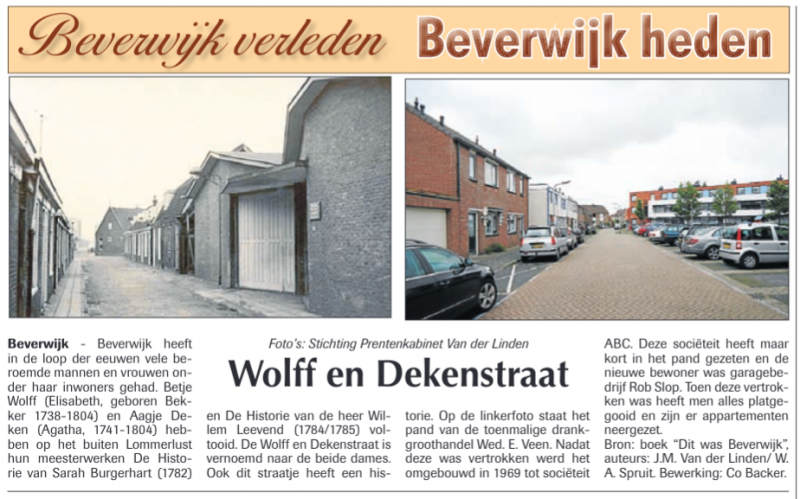 Wolff en Dekenstraat
Uit de Beverwijker van 9 augustus 2012
