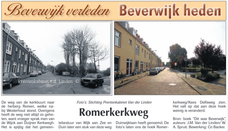 Romerkerkweg
Uit de Beverwijker van 30 augustus 2012
